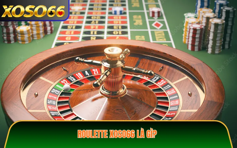 Roulette XOSO66 là gì?